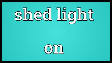 sheds light synonym|What is another word for shed light